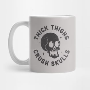 Thick Thighs Crush Skulls Body Positive Workout Gym Mug